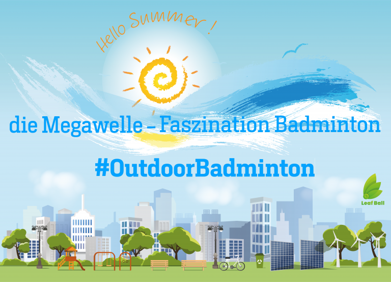 FaszinationBadmintonWelle - #Outdoor